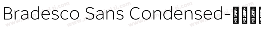 Bradesco Sans Condensed字体转换